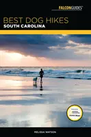 Meilleures randonnées pour chiens en Caroline du Sud - Best Dog Hikes South Carolina