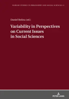 Variabilité des perspectives sur des questions d'actualité en sciences sociales - Variability in Perspectives on Current Issues in Social Sciences