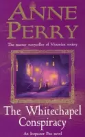 Whitechapel Conspiracy (Thomas Pitt Mystery, Livre 21) - Un mystère victorien incontournable. - Whitechapel Conspiracy (Thomas Pitt Mystery, Book 21) - An unputdownable Victorian mystery