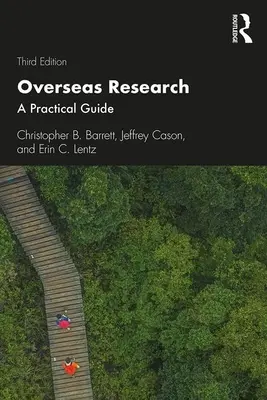 La recherche à l'étranger : Un guide pratique - Overseas Research: A Practical Guide