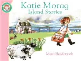 Les histoires de l'île de Katie Morag - Katie Morag's Island Stories