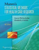 Méthodes statistiques pour la recherche en soins de santé de Munro avec code d'accès - Munro's Statistical Methods for Health Care Research with Access Code