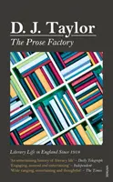 Prose Factory - La vie littéraire en Grande-Bretagne depuis 1918 - Prose Factory - Literary Life in Britain Since 1918