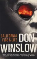 Le feu et la vie en Californie - California Fire And Life