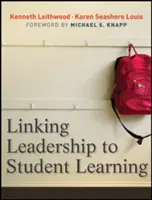 Lier le leadership à l'apprentissage des élèves - Linking Leadership to Student Learning