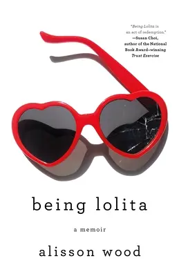 Être Lolita : Un mémoire - Being Lolita: A Memoir