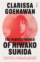 Le monde parfait de Miwako Sumida - un roman du Japon moderne - Perfect World of Miwako Sumida - a novel of modern Japan