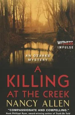 Un meurtre à la crique : Un mystère des Ozarks - A Killing at the Creek: An Ozarks Mystery