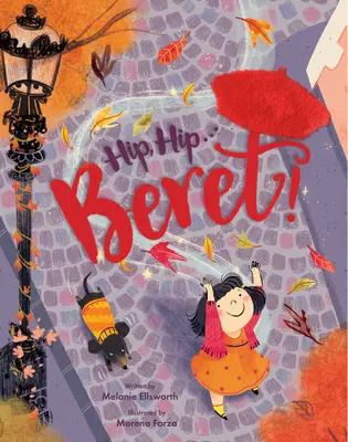 Hip, Hip . . . Beret ! (Livre d'histoires à toucher et à sentir) - Hip, Hip . . . Beret! (Touch-And-Feel Storybook)