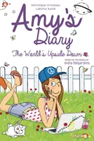 Journal d'Amy #2 : Le monde à l'envers - Amy's Diary #2: The World's Upside Down