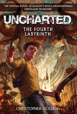 Uncharted : Le Quatrième Labyrinthe - Uncharted: The Fourth Labyrinth