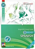 BrightRED Study Guide Higher Spanish - Nouvelle édition - BrightRED Study Guide Higher Spanish - New Edition