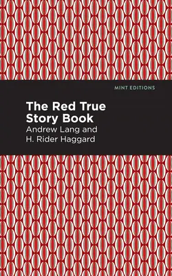 Le Livre Rouge des Histoires Vraies - The Red True Story Book