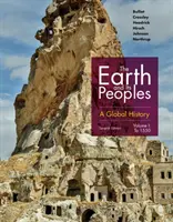 La Terre et ses peuples : Une histoire globale, Volume I - The Earth and Its Peoples: A Global History, Volume I