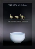 L'humilité : Le voyage vers la sainteté - Humility: The Journey Toward Holiness