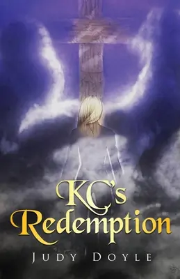 La rédemption de KC - KC's Redemption