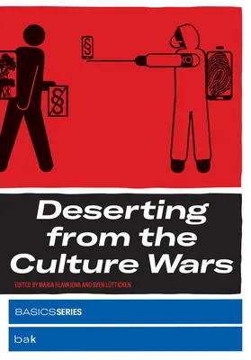 Déserter les guerres culturelles - Deserting from the Culture Wars