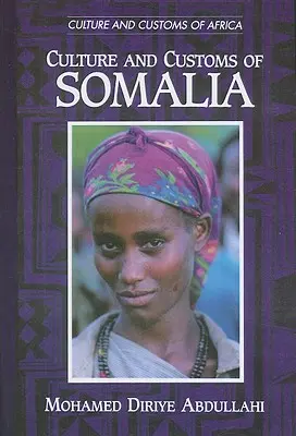 Culture et coutumes de la Somalie - Culture and Customs of Somalia