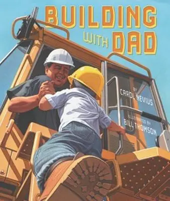 Construire avec papa - Building with Dad