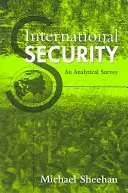 La sécurité internationale - une enquête analytique - International Security - An Analytical Survey