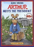 Arthur rencontre le président [Avec autocollant(s)] - Arthur Meets the President [With Sticker(s)]