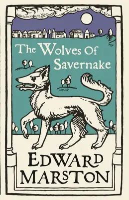 Les loups de Savernake - The Wolves of Savernake