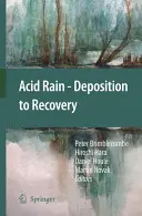 Pluies acides - du dépôt à la récupération - Acid Rain - Deposition to Recovery