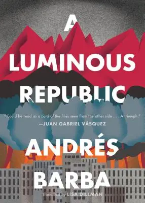 Une République lumineuse - A Luminous Republic