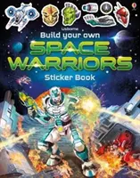 Livre d'autocollants « Construisez vos propres guerriers de l'espace - Build Your Own Space Warriors Sticker Book