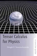 Calcul tensoriel pour la physique : Un guide concis - Tensor Calculus for Physics: A Concise Guide