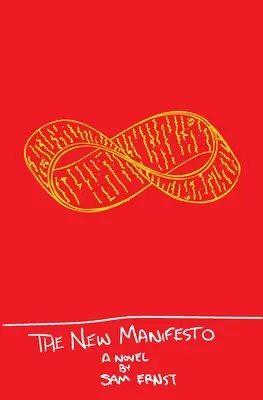 Le nouveau manifeste : Ou la lente érosion du temps - The New Manifesto: Or The Slow Eroding of Time