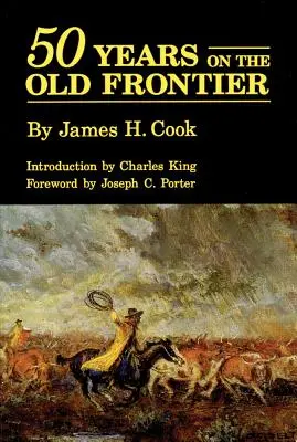 Cinquante ans sur l'ancienne frontière - Fifty Years on the Old Frontier