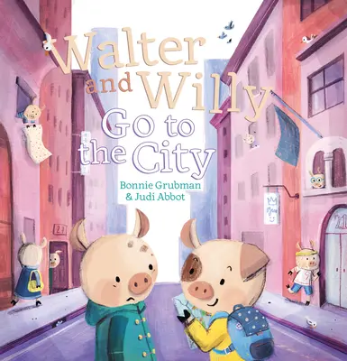 Walter et Willy vont en ville - Walter and Willy Go to the City