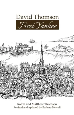 David Thomson : Le premier Yankee - David Thomson: First Yankee