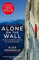 Seul sur le mur - Alex Honnold et les limites ultimes de l'aventure - Alone on the Wall - Alex Honnold and the Ultimate Limits of Adventure