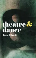 Théâtre et danse - Theatre and Dance