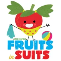 Fruits en costume - Fruits in Suits