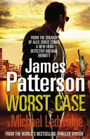 Worst Case - (Michael Bennett 3). Une seule mauvaise réponse vous coûtera la vie... - Worst Case - (Michael Bennett 3). One wrong answer will cost you your life...
