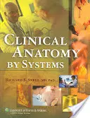 Anatomie clinique par systèmes [Avec CDROM] - Clinical Anatomy by Systems [With CDROM]