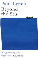 Au-delà de la mer - D'après le lauréat du prix Kerry Group Irish Novel of the Year, 2018 - Beyond the Sea - From the winner of the Kerry Group Irish Novel of the Year Award, 2018