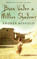Né sous un million d'ombres - Born Under a Million Shadows