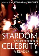 Le vedettariat et la célébrité : Un lecteur - Stardom and Celebrity: A Reader