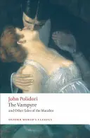Le Vampyre et autres contes macabres - The Vampyre and Other Tales of the Macabre
