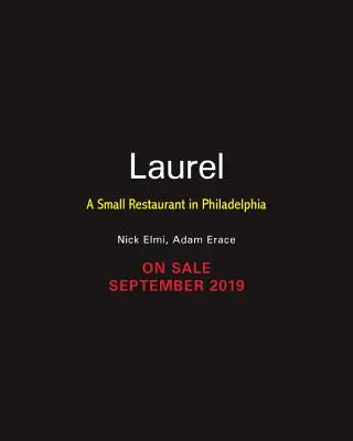 Laurel : Les saveurs américaines modernes à Philadelphie - Laurel: Modern American Flavors in Philadelphia