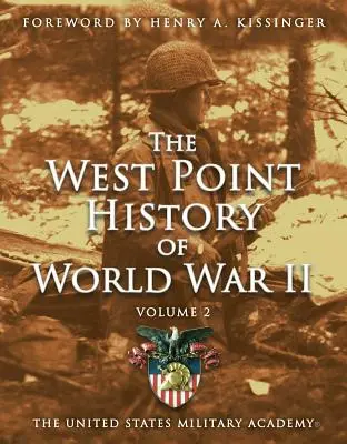 Histoire de la Seconde Guerre mondiale à West Point, Vol. 2, 3 - West Point History of World War II, Vol. 2, 3