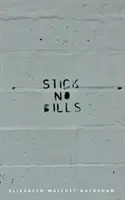 Stick No Bills (en anglais) - Stick No Bills