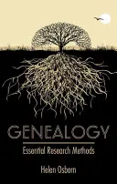 Généalogie : Méthodes de recherche essentielles - Genealogy: Essential Research Methods