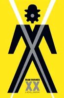 XX - Un roman graphique - XX - A Novel, Graphic