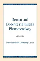 Raison et évidence dans la phénoménologie de Husserl - Reason and Evidence in Husserl's Phenomenology