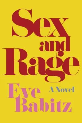 Sexe et rage - Sex and Rage